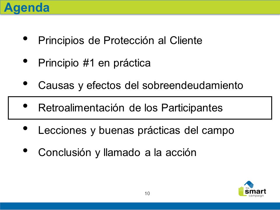 Agenda Principios de Protección al Cliente Principio #1 en práctica