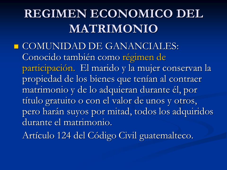 REGIMEN ECONOMICO DEL MATRIMONIO