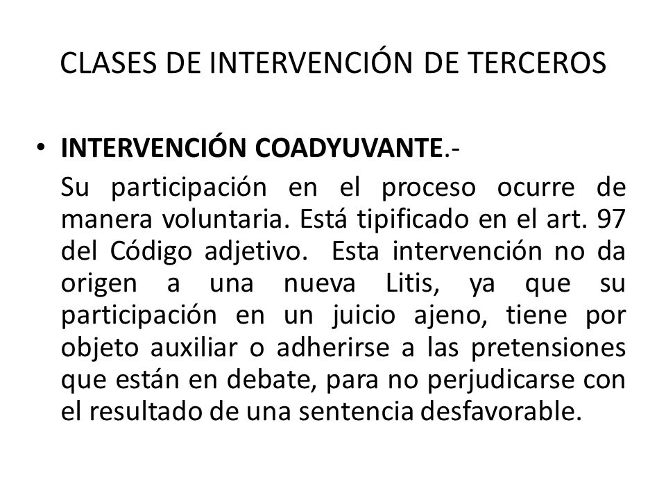 CLASES DE INTERVENCIÓN DE TERCEROS