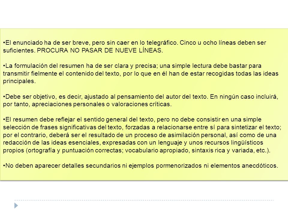 El enunciado ha de ser breve, pero sin caer en lo telegráfico