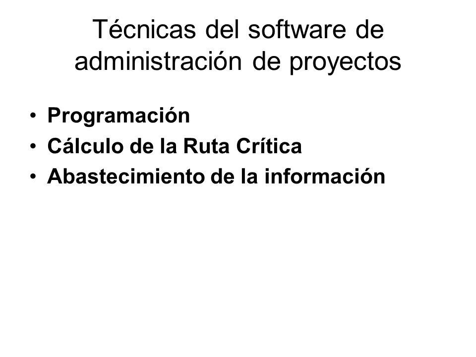 Técnicas del software de administración de proyectos