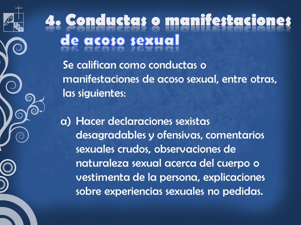 4. Conductas o manifestaciones de acoso sexual
