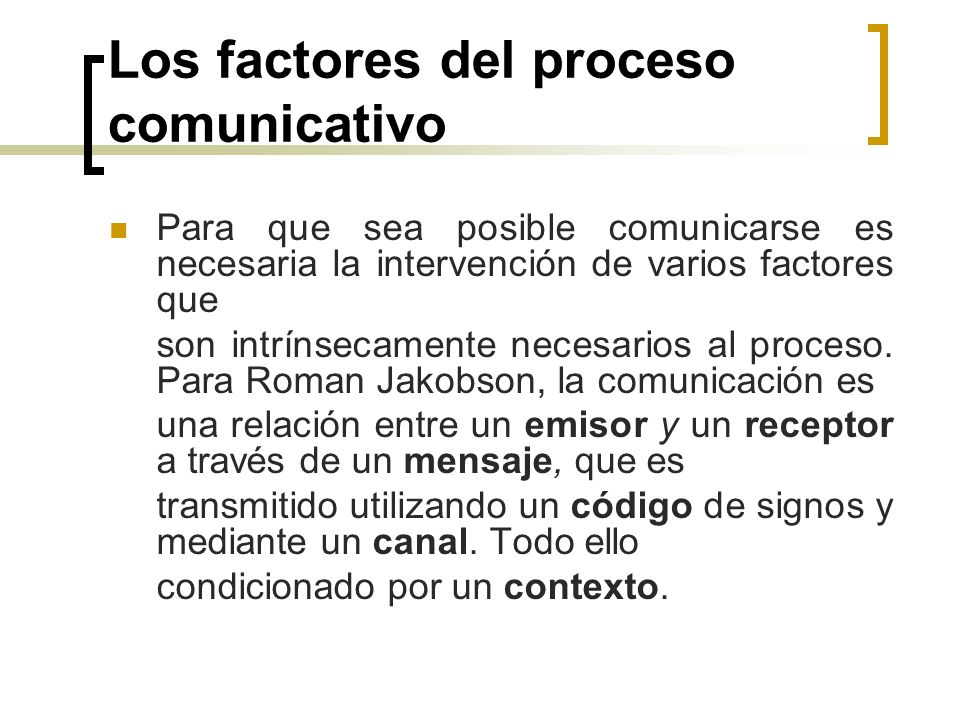 Los factores del proceso comunicativo
