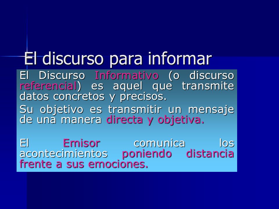 El discurso para informar