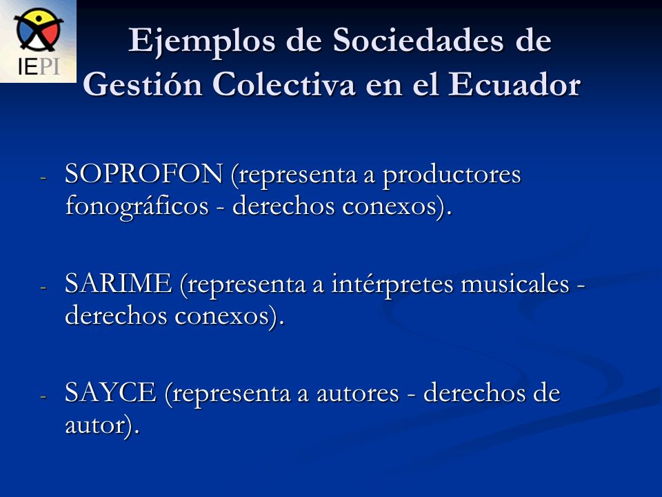 Ejemplos de Sociedades de Gestión Colectiva en el Ecuador