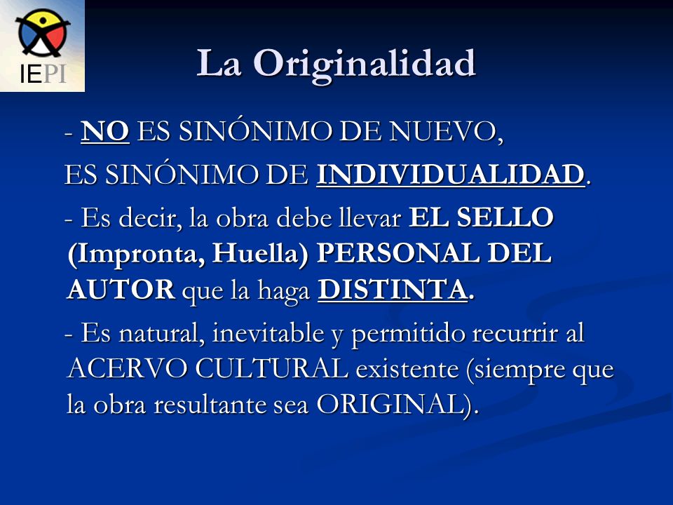 La Originalidad - NO ES SINÓNIMO DE NUEVO,