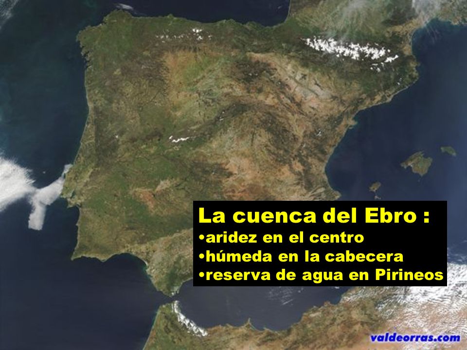 La cuenca del Ebro : aridez en el centro húmeda en la cabecera