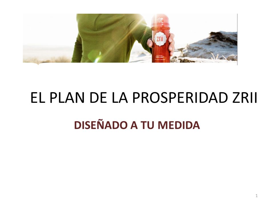 EL PLAN DE LA PROSPERIDAD ZRII