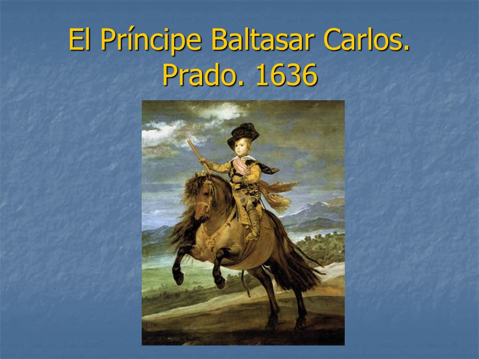 El Príncipe Baltasar Carlos. Prado. 1636
