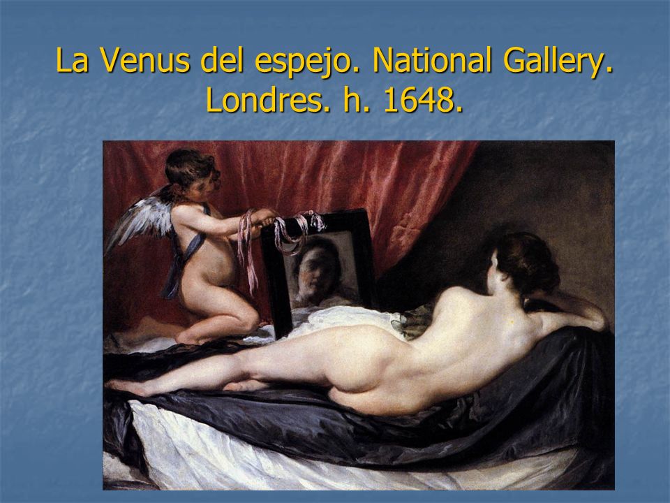La Venus del espejo. National Gallery. Londres. h