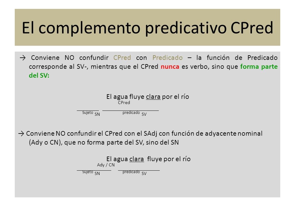 El complemento predicativo CPred