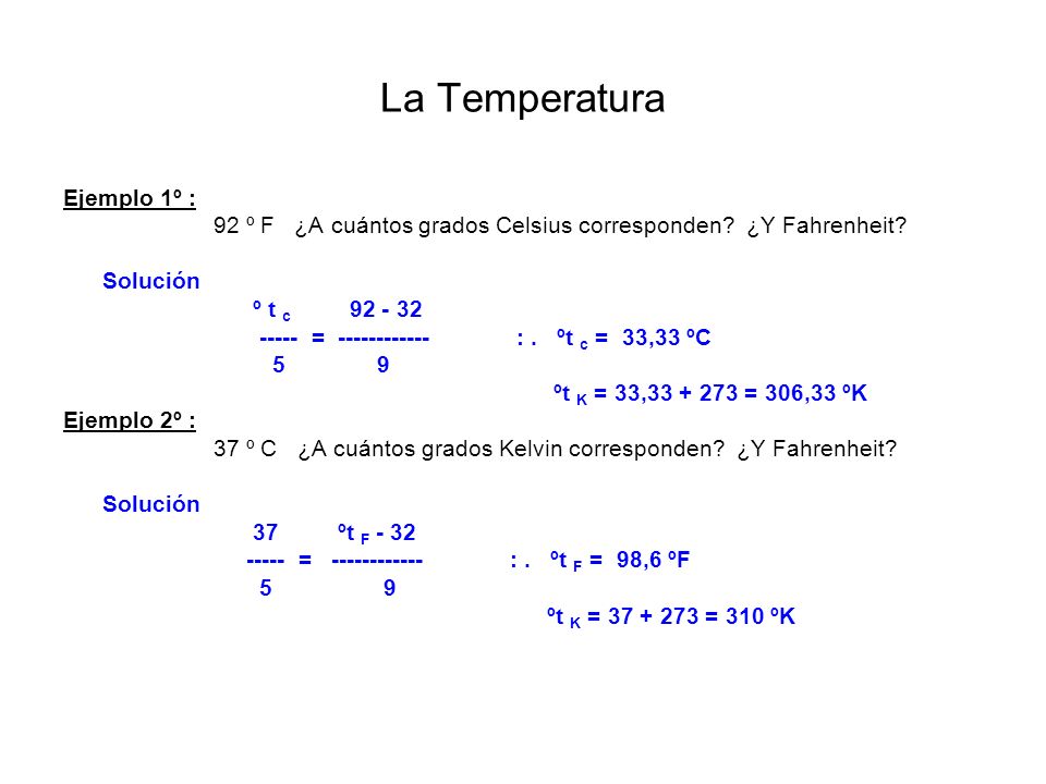 La Temperatura Ejemplo 1º :