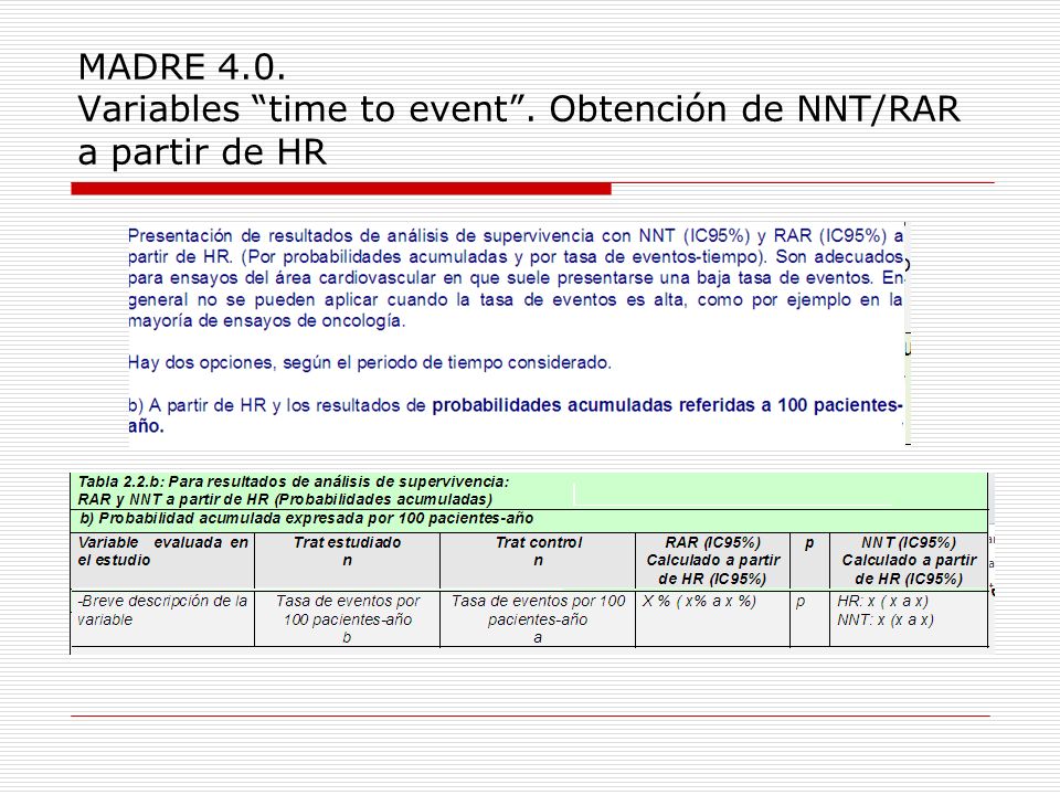 MADRE 4.0. Variables time to event . Obtención de NNT/RAR a partir de HR