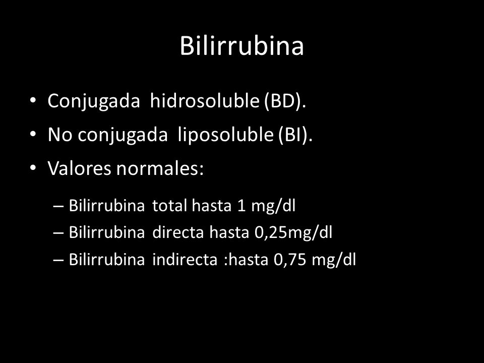 Bilirrubina Conjugada hidrosoluble (BD).