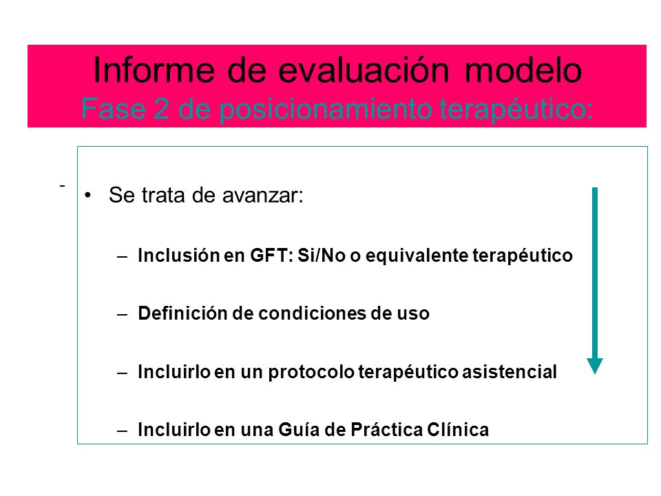 Informe de evaluación modelo Fase 2 de posicionamiento terapéutico:
