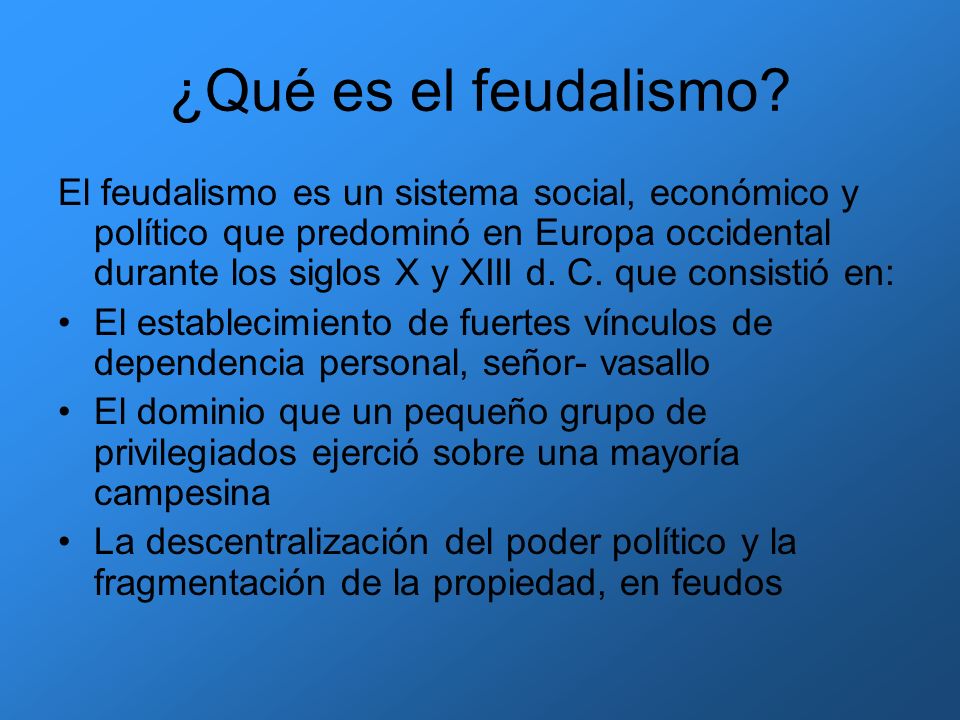 ¿Qué es el feudalismo