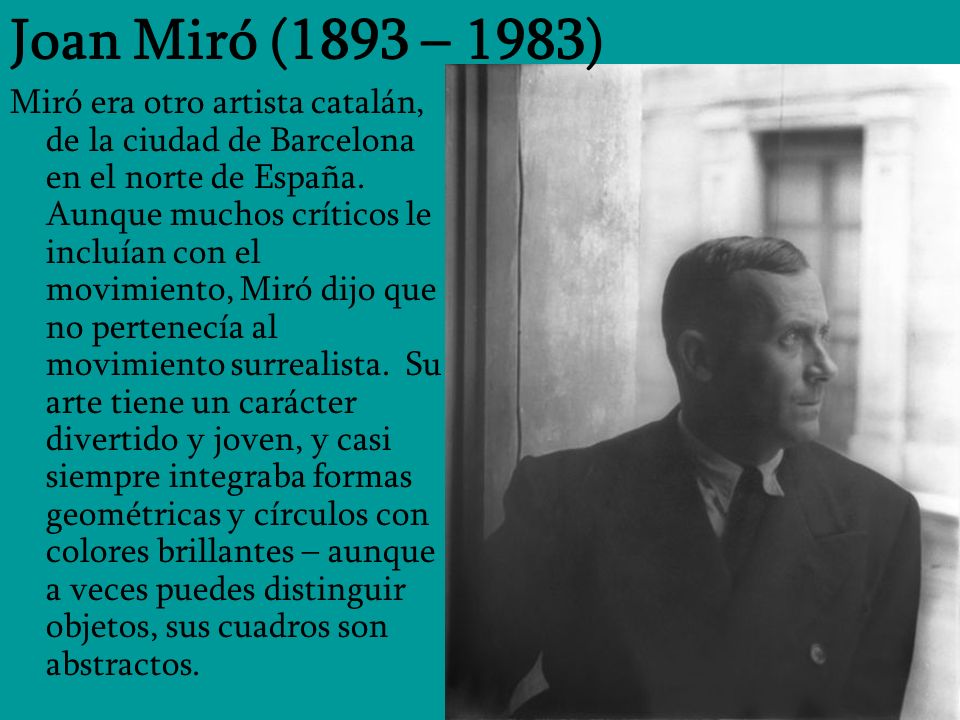 Joan Miró (1893 – 1983)