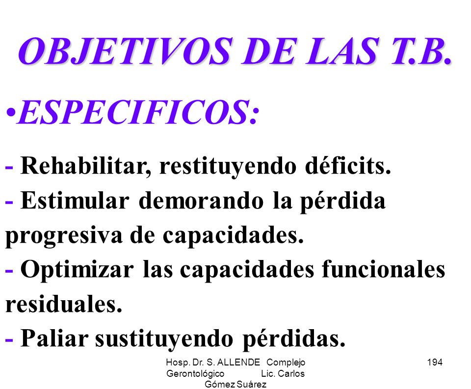Hosp. Dr. S. ALLENDE Complejo Gerontológico Lic. Carlos Gómez Suárez