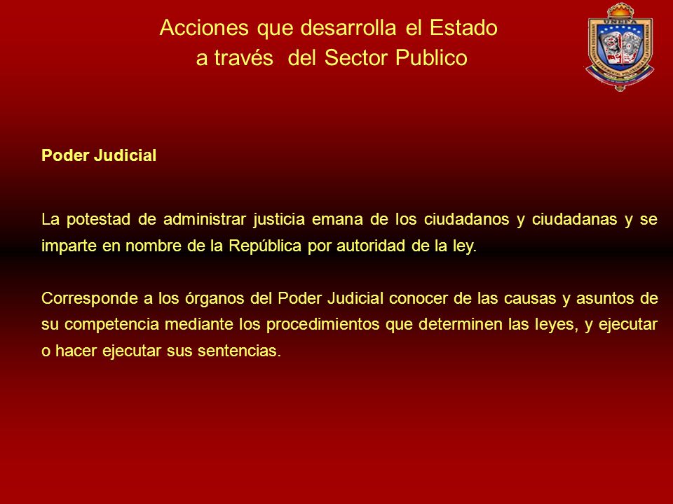 Acciones que desarrolla el Estado a través del Sector Publico