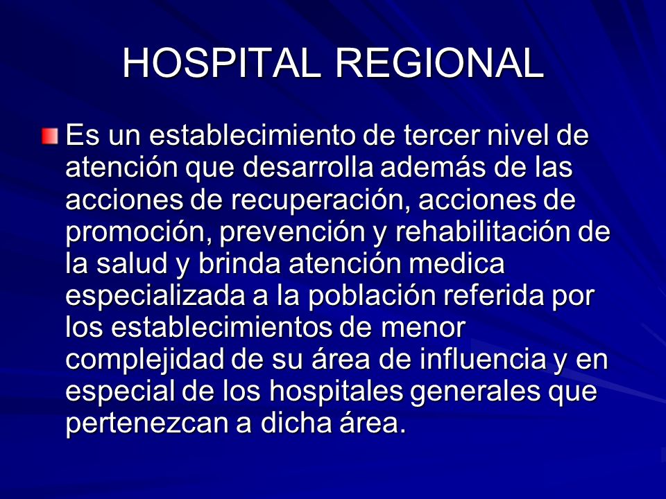 HOSPITAL REGIONAL