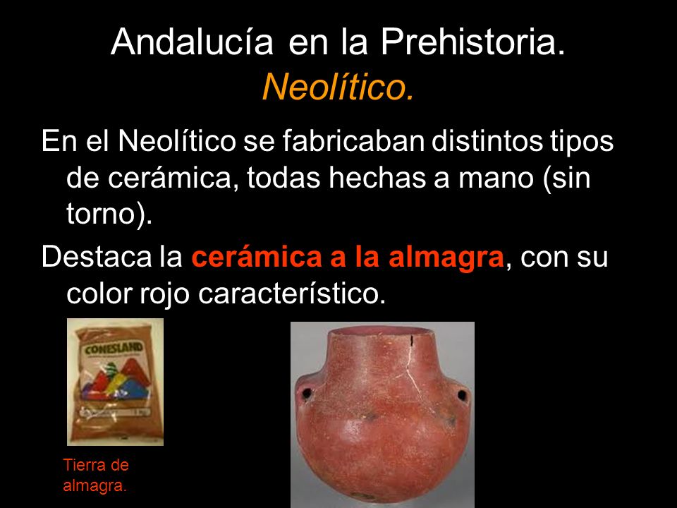 Andalucía en la Prehistoria. Neolítico.