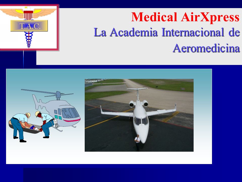 Medical AirXpress La Academia Internacional de Aeromedicina