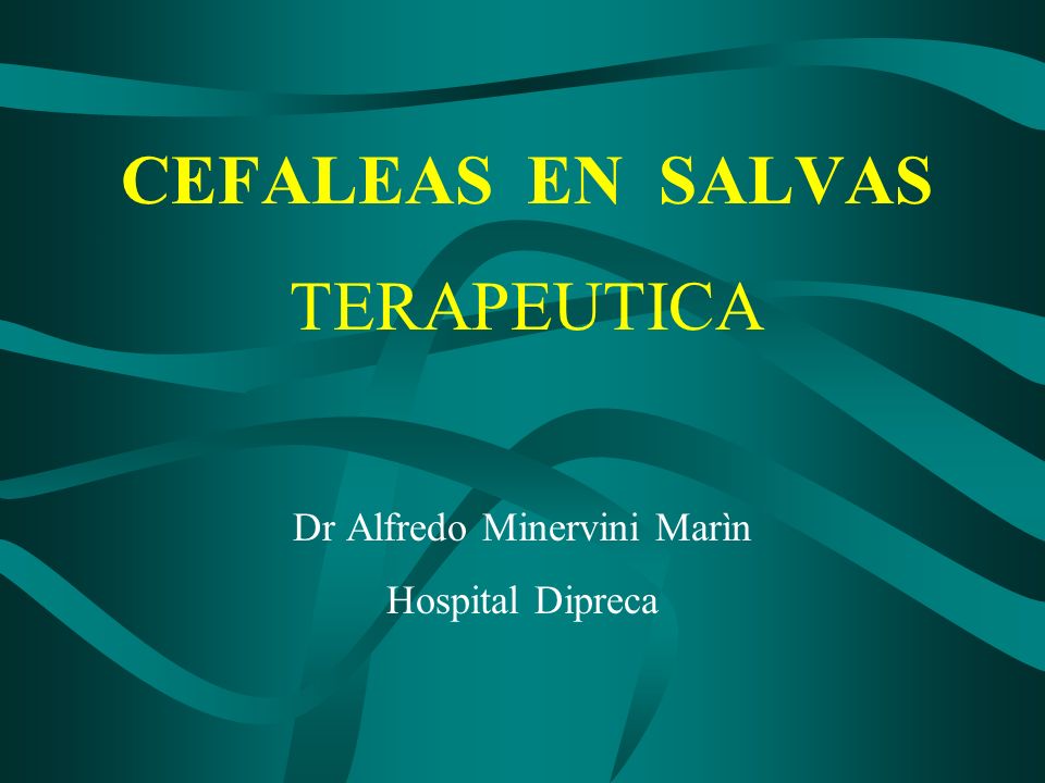CEFALEAS EN SALVAS TERAPEUTICA