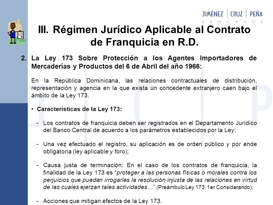 III. Régimen Jurídico Aplicable al Contrato de Franquicia en R.D.
