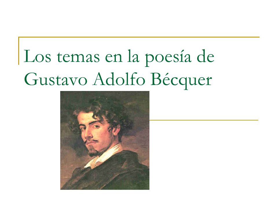 Los temas en la poesía de Gustavo Adolfo Bécquer