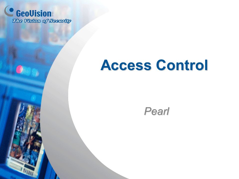 Access Control Pearl