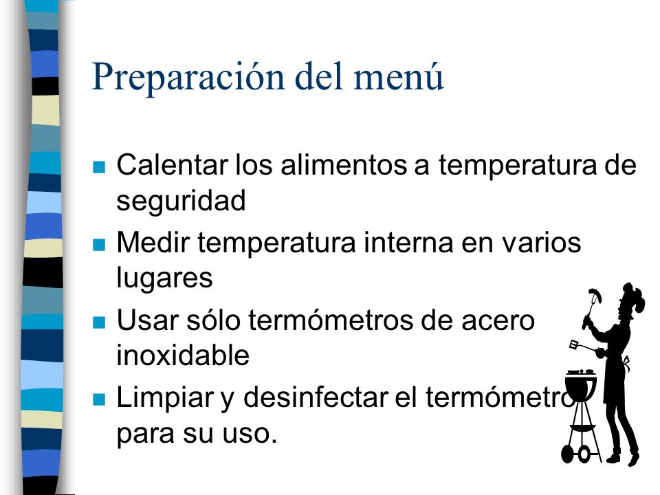 Preparación del menú Calentar los alimentos a temperatura de seguridad