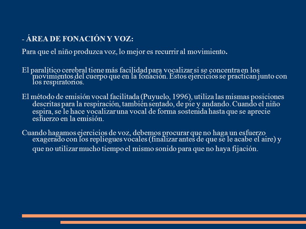 Para que el niño produzca voz, lo mejor es recurrir al movimiento.