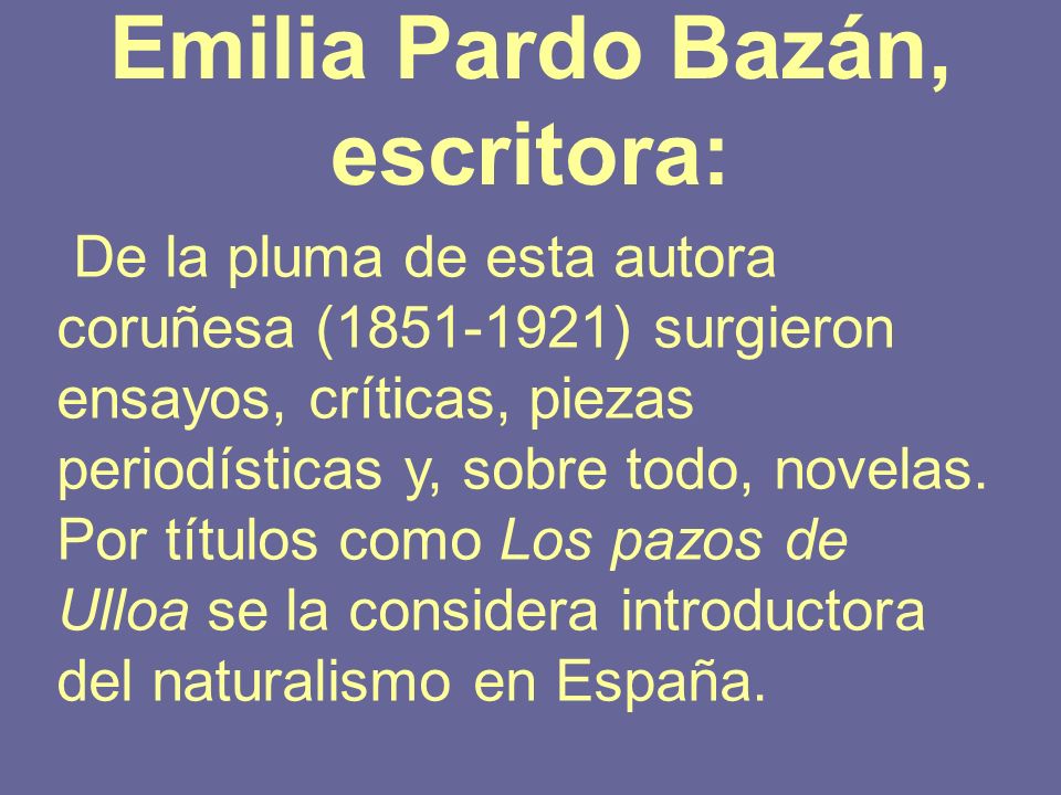 Emilia Pardo Bazán, escritora: