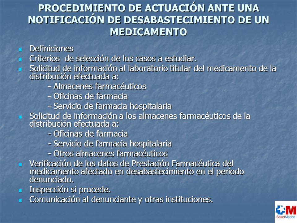 PROCEDIMIENTO DE ACTUACIÓN ANTE UNA NOTIFICACIÓN DE DESABASTECIMIENTO DE UN MEDICAMENTO