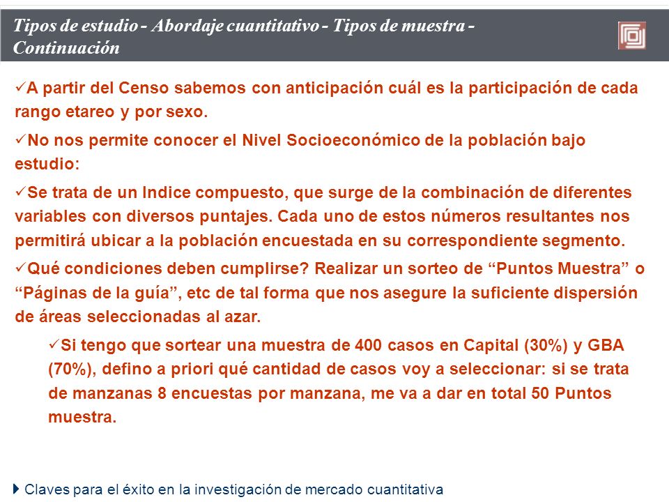 Tipos de estudio - Abordaje cuantitativo - Tipos de muestra - Continuación