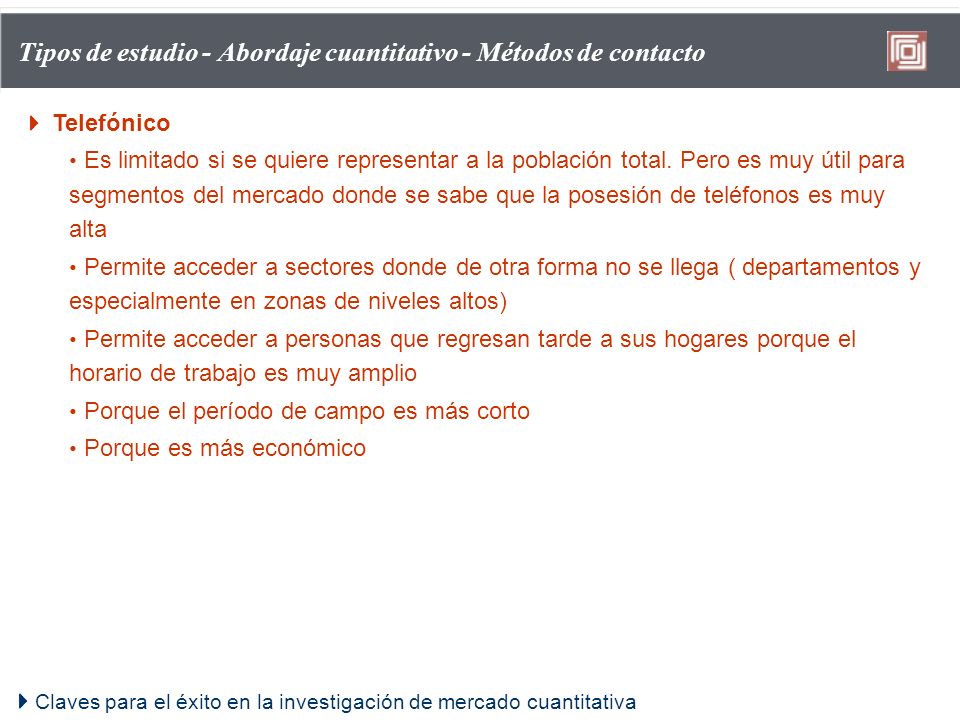 Tipos de estudio - Abordaje cuantitativo - Métodos de contacto