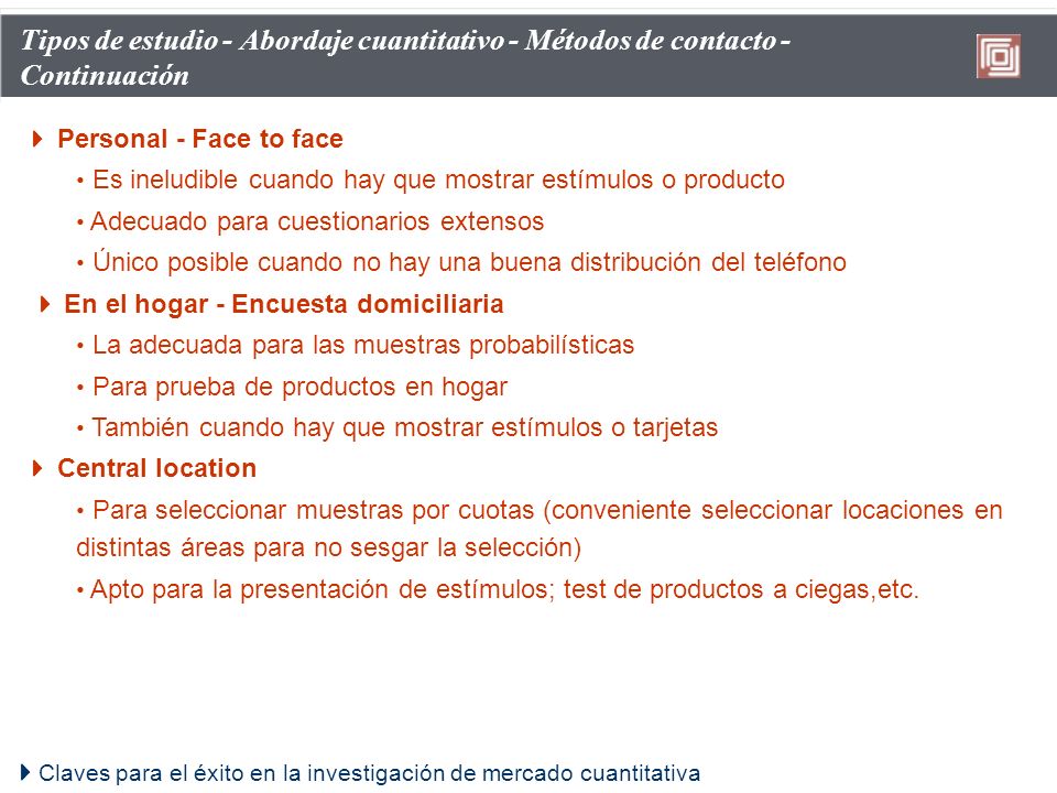 Tipos de estudio - Abordaje cuantitativo - Métodos de contacto - Continuación