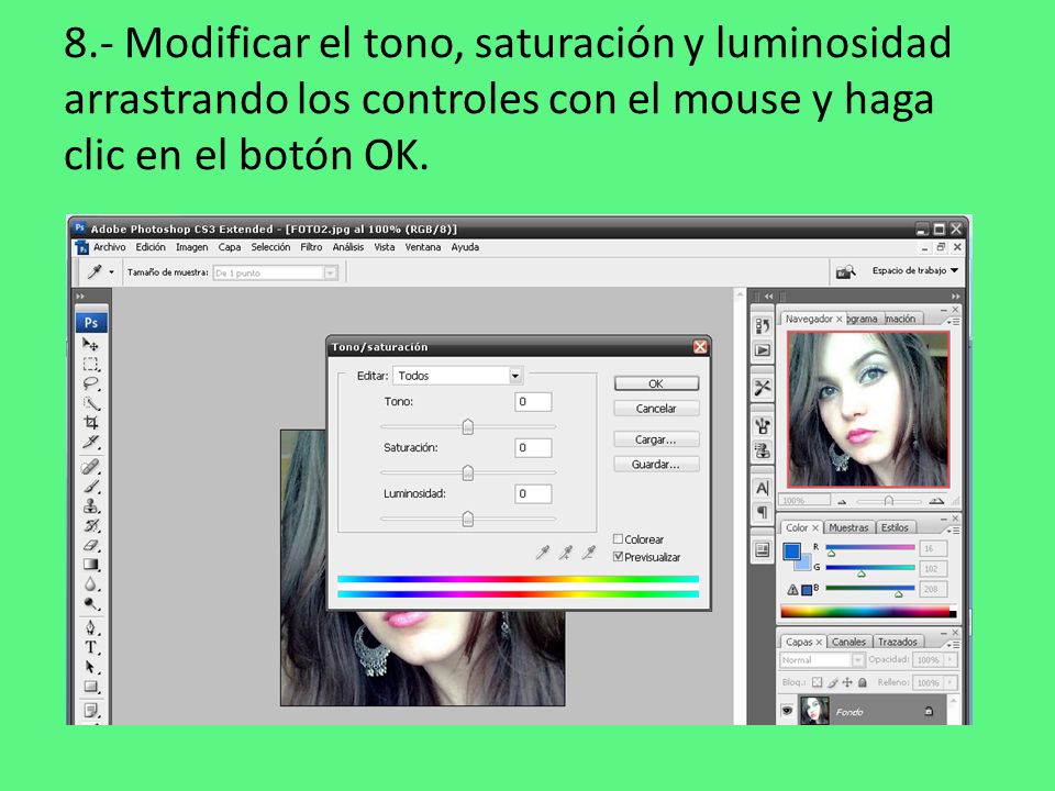 8.- Modificar el tono, saturación y luminosidad arrastrando los controles con el mouse y haga clic en el botón OK.