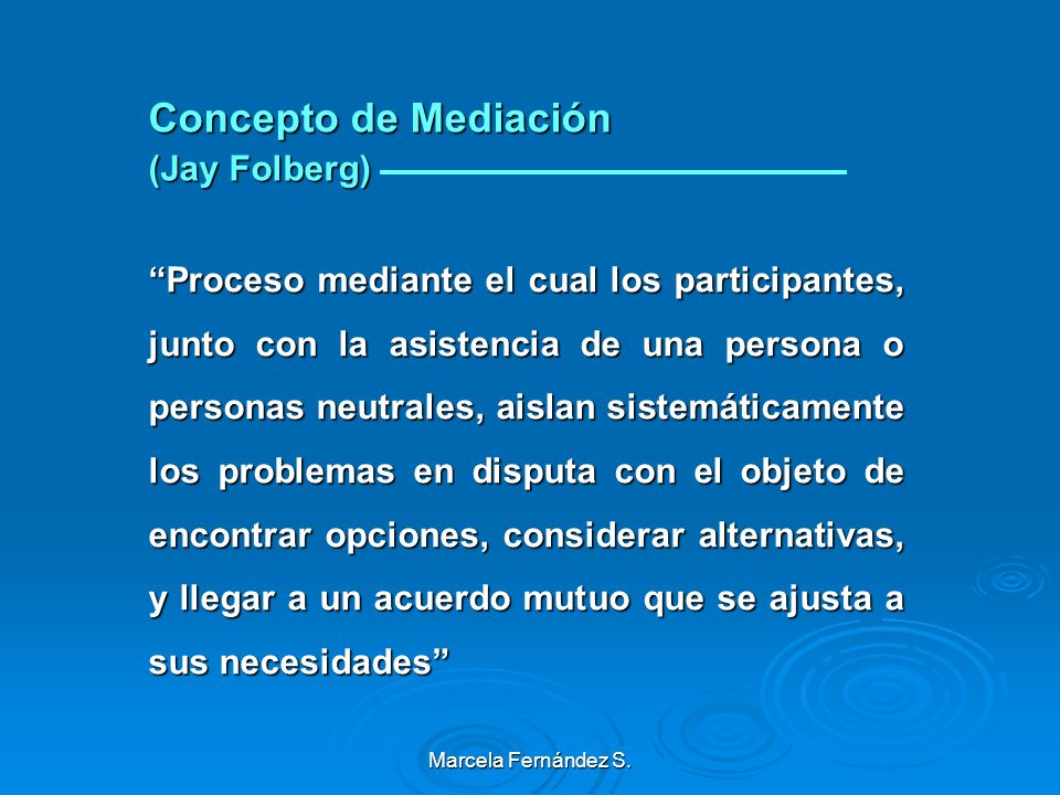 Concepto de Mediación (Jay Folberg)