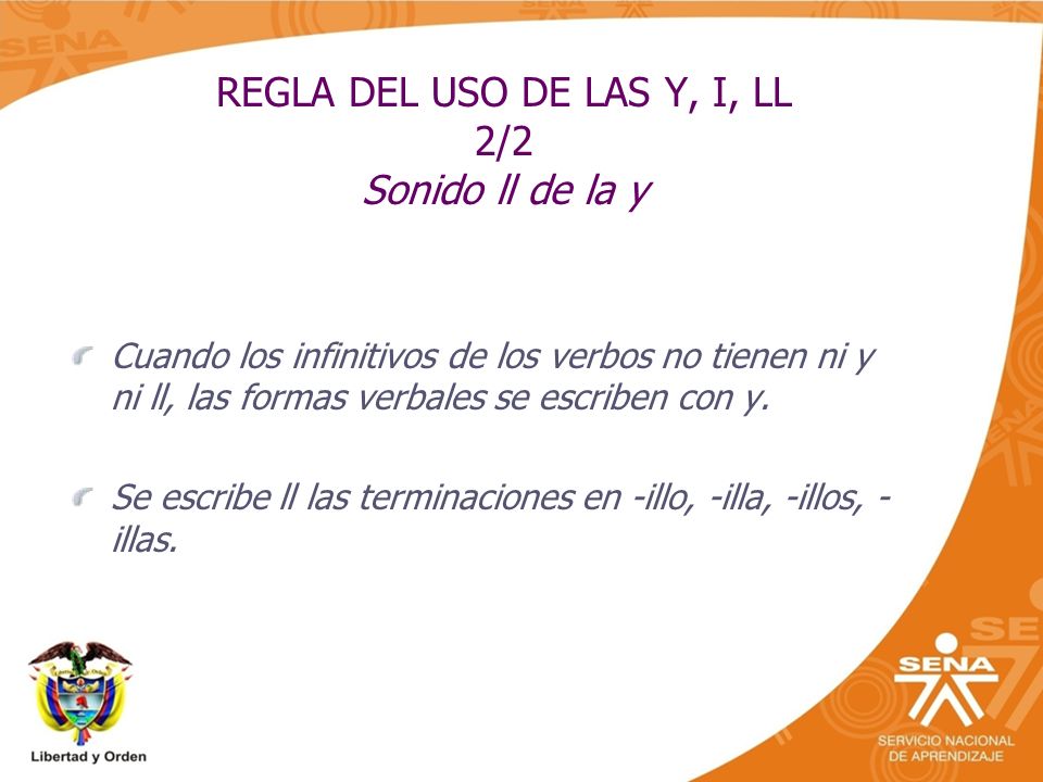 REGLA DEL USO DE LAS Y, I, LL 2/2 Sonido ll de la y