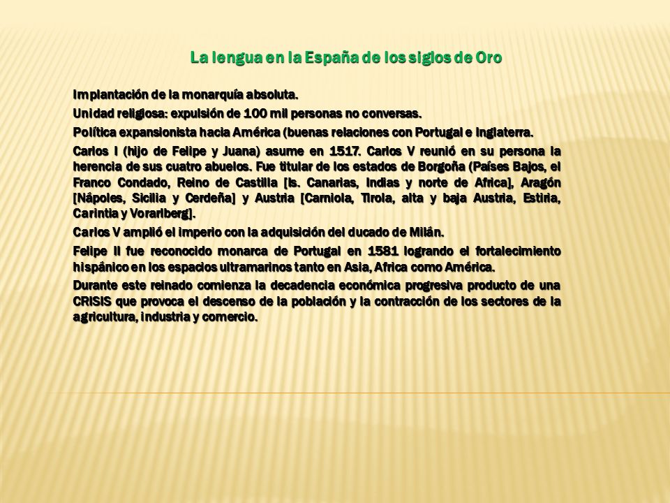 La lengua en la España de los siglos de Oro