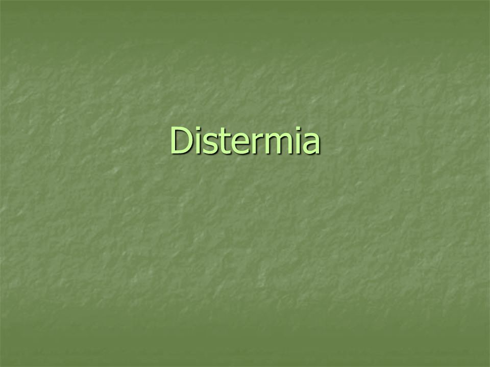 Distermia