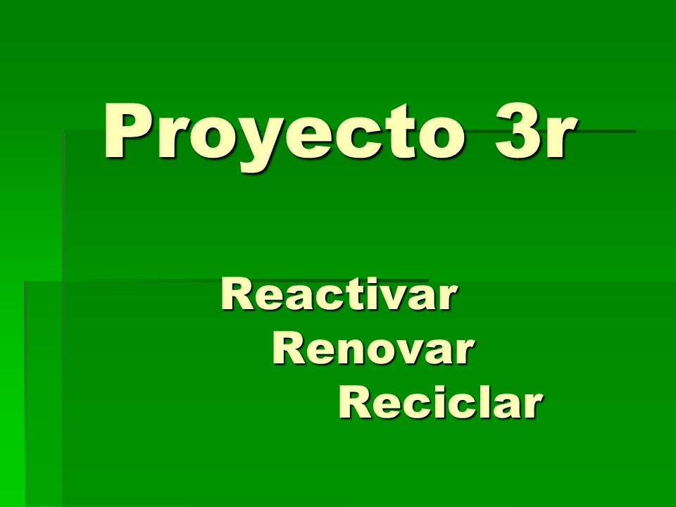 Proyecto 3 R. - ppt descargar
