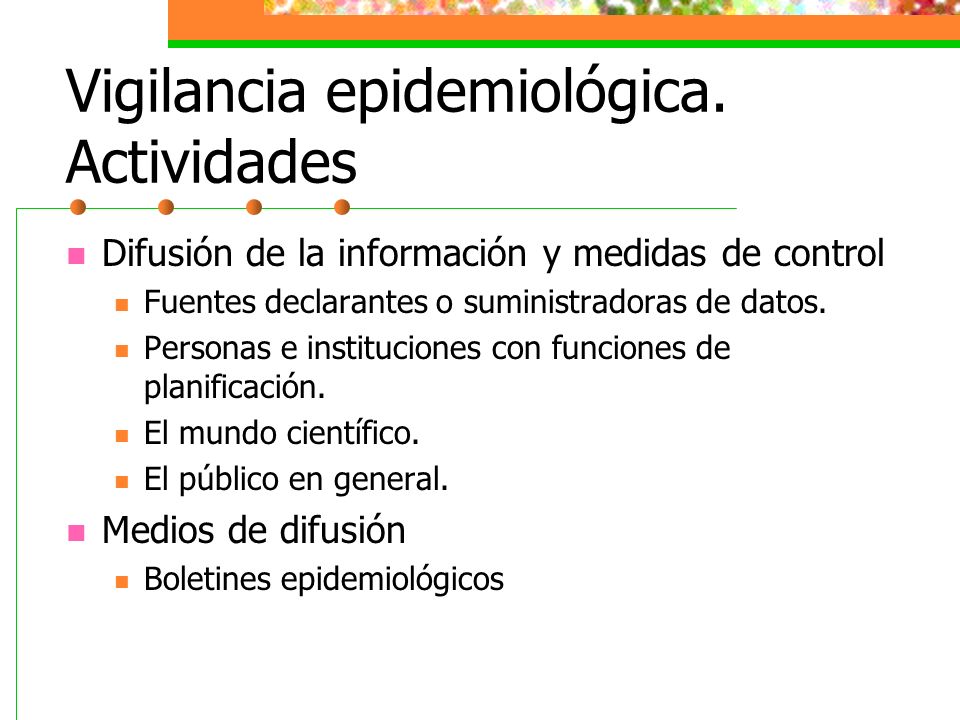 Vigilancia epidemiológica. Actividades