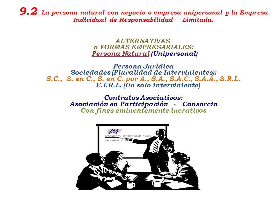 9.2. La persona natural con negocio o empresa unipersonal y la Empresa Individual de Responsabilidad Limitada.
