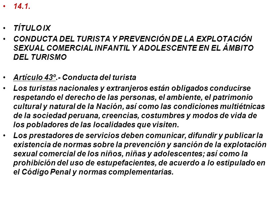 14.1. TÍTULO IX. CONDUCTA DEL TURISTA Y PREVENCIÓN DE LA EXPLOTACIÓN SEXUAL COMERCIAL INFANTIL Y ADOLESCENTE EN EL ÁMBITO DEL TURISMO