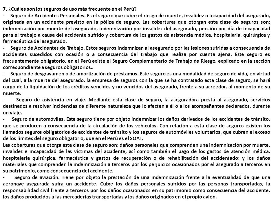 7. ¿Cuáles son los seguros de uso más frecuente en el Perú