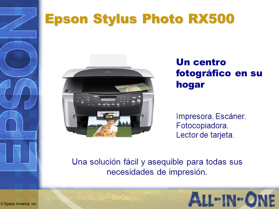 Epson Stylus Photo RX500 Un centro fotográfico en su hogar