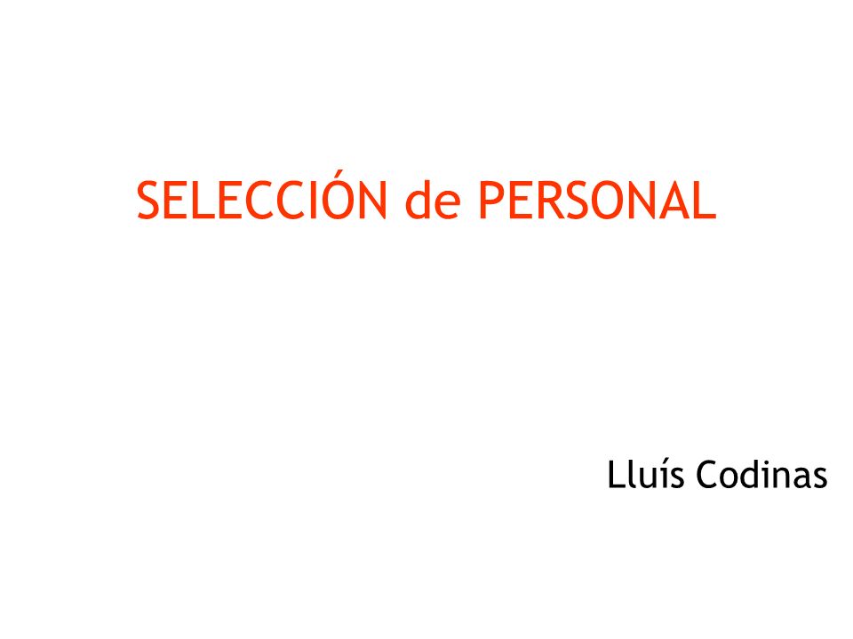 SELECCIÓN de PERSONAL Lluís Codinas
