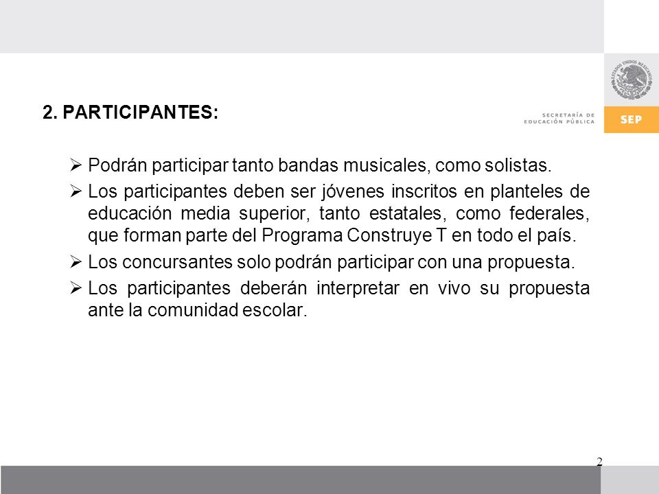 2. PARTICIPANTES: Podrán participar tanto bandas musicales, como solistas.
